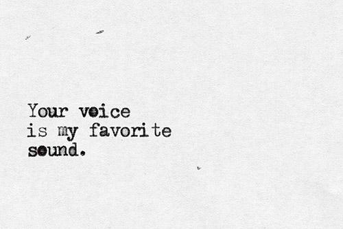 your-voice-is-my-favorite-sound-491818